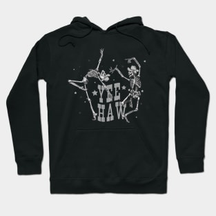 Yee Haw Dancing Skeletons Hoodie